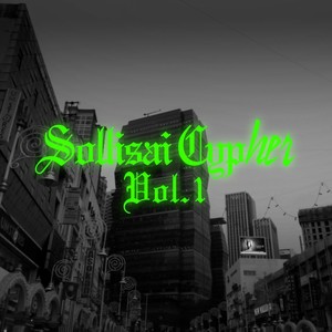 Sollisai Cypher, Vol. 1 (feat. Devoid, Mathura Mb, Marvellous Vish, Blk, Secular & Dj Prinze) [Explicit]