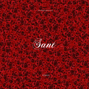 Sant (Explicit)