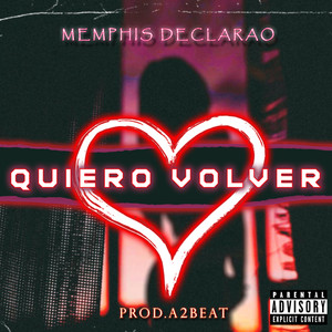 Quiero Volver (Explicit)