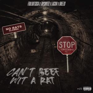 Can't Beef With A Rat (Explicit)