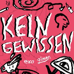 kein gewissen (feat. Exo)