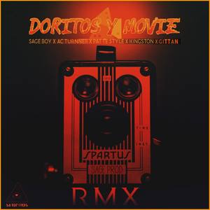 Doritos & Movie (feat. Kingston - AC Turnner - Patte Style - Gittan)