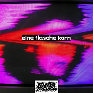 Eine Flasche Korn (Explicit)