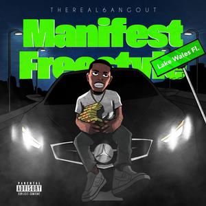 Manifest Freestyle (Explicit)