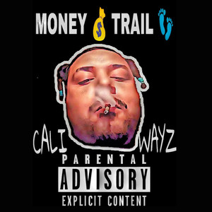 Money Trail (Explicit)