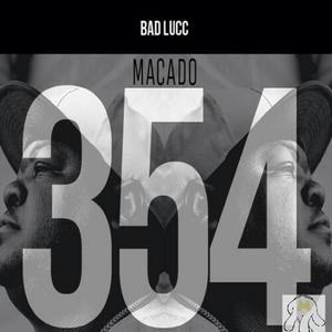 #354 (feat. Bad Lucc) (Explicit)