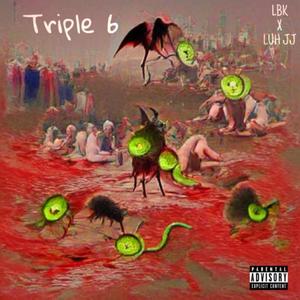 Triple 6 (feat. EASTERN EDEN & LUH JJ) [Explicit]