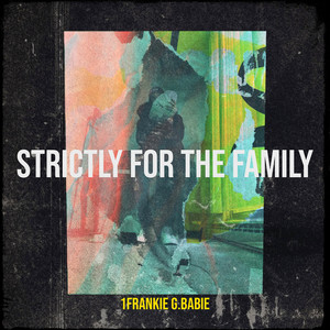 Strictly for the Family (Explicit)