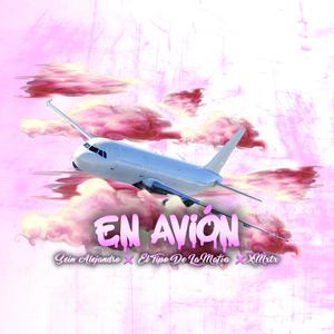 En Avión (feat. El Tipo De La Mafía & X.Mxtx)