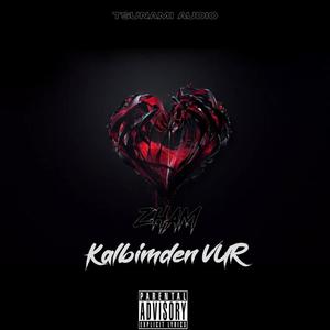 Kalbimden Vur (Explicit)