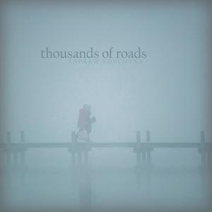 Thousands Of Roads