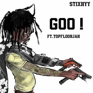 Go ! (feat. TopFloorJah) (Explicit)