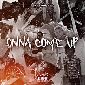 Onna Come Up (Explicit)