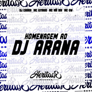 Homenagem Ao DJ Arana (Explicit)