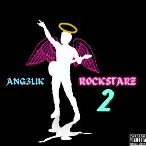 Angelik Rockstarz 2 (Explicit)