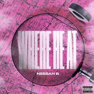 Where He At? (Explicit)