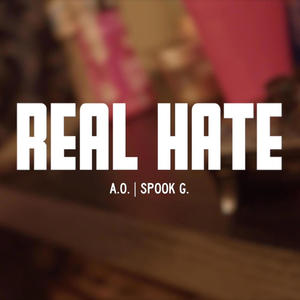 Real Hate (feat. Spook G.) (Explicit)