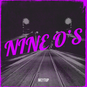 Nine O’s (Explicit)