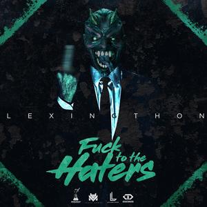 **** to the Haters (Explicit)