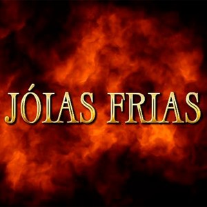 Jóias Frias (Explicit)