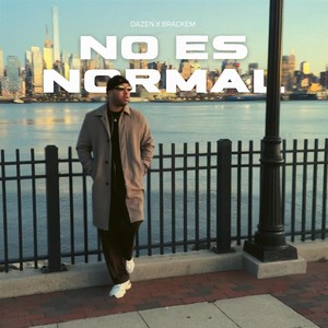 No Es Normal (Explicit)