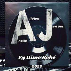 Ey Dime Bebé (feat. Analia, Alejandro Hernández & Javi Ons)