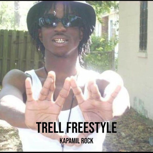 Trell Freestyle (Explicit)