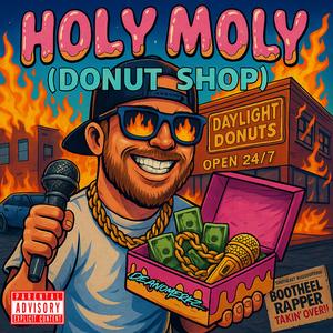 Holy Moly (Donut Shop) (Explicit)