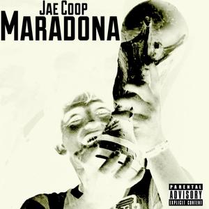 Maradona (Explicit)