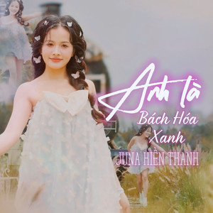 Anh Là Bách Hóa Xanh