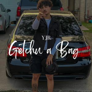 Getchu A Bag (Explicit)