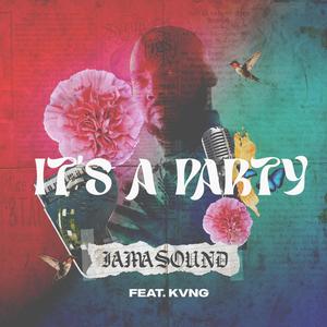 IT'S A PARTY (feat. KVNG)