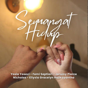 Semangat Hidup (feat. Yosia Yosevi) (Explicit)