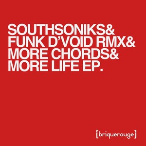 More Chords & More Life (Funk D'Void Remix)