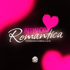 Ritmada Romântica (Explicit)