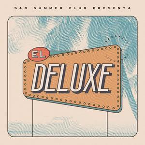 EL DELUXE (Explicit)