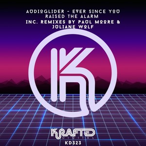 Ever Since You Raised the Alarm (Paul Moore Remix)
