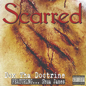 Scarred (feat. Shua James) [Explicit]