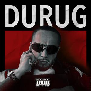 Durug (feat. Mikis Nicedreams) [Explicit]