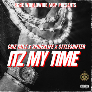 Itz My Time (Explicit)