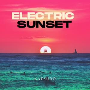 ELECTRIC SUNSET
