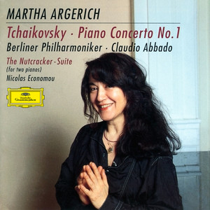 Tchaikovsky: Piano Concerto No. 1; The Nutcracker Suite (柴可夫斯基：第1号钢琴协奏曲；核桃夹子组曲)