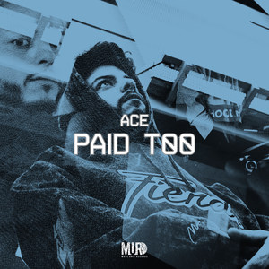Paid Too (Explicit)