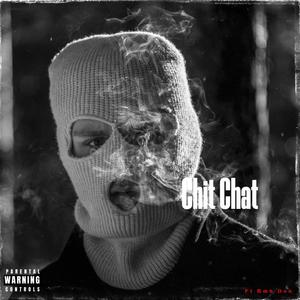 Chit Chat (feat. BMB Don Juan) (Explicit)