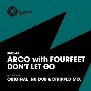 Don't Let Go (Original Mix)