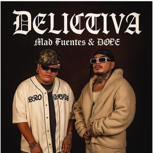Delictiva (feat. DOPE)