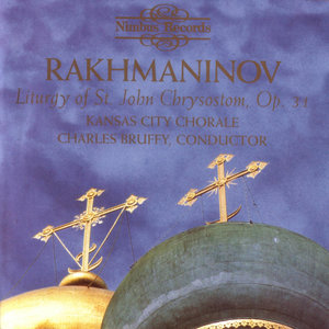 Rakhmaninov: Liturgy of St. John Chrysostom, Op. 31