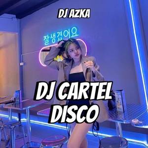 DJ CARTEL DISCO