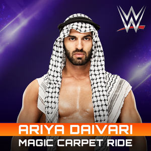 WWE: Magic Carpet Ride (Ariya Daivari)