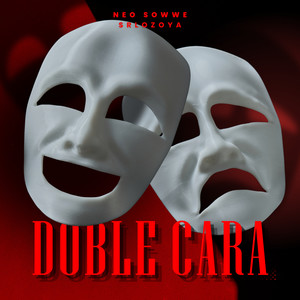 Doble Cara (Explicit)